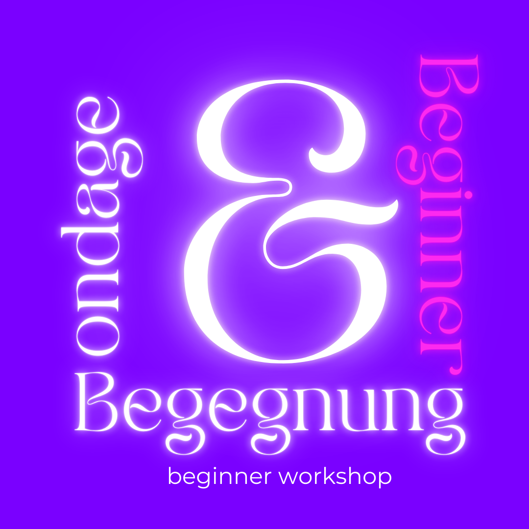 AUSGEBUCHT: Bondage&Begegnung Beginner Workshop 7. November
